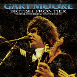 GARY MOORE / BRITISH FRONTIER POUGHKEEPSIE 1987 (2CDR)