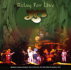 YES / RELAY FOR LIVE: MSG 1974 (2CDR)