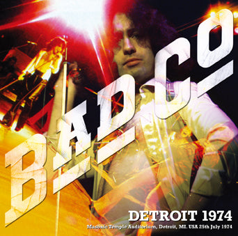 BAD COMPANY / DETROIT 1974 (1CDR)