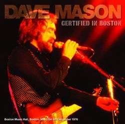 DAVE MASON / CERTIFIED IN BOSTON 1976 (2CDR+1CDR)