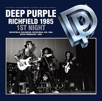 DEEP PURPLE / RICHFIELD 1985 1ST NIGHT (2CDR)