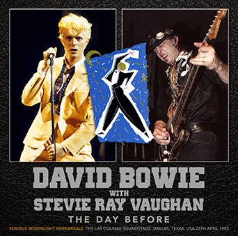 DAVID BOWIE WITH STEVIE RAY VAUGHAN / THE DAY BEFORE SOUNDBOARD (2CDR)