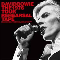 DAVID BOWIE / THE 1976 TOUR REHEARSAL TAPE SOUNDBOARD (2CD+1DVDR)