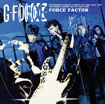 G-FORCE / FORCE FACTOR HAMMERSMITH ODEON 1980 (1CDR)