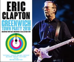 ERIC CLAPTON / GREENWICH TOWN PARTY 2018 (2CDR+2DVDR)