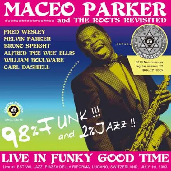 MACEO PARKER AND THE ROOTS REVISITED / LIVE IN FUNKY GOOD TIME (2CDR)