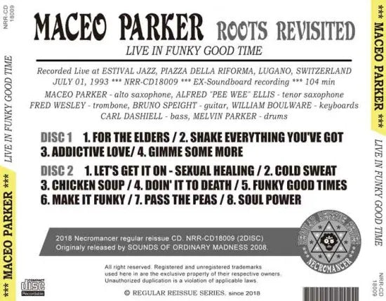 MACEO PARKER AND THE ROOTS REVISITED / LIVE IN FUNKY GOOD TIME (2CDR)