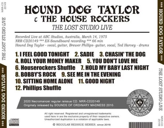 HOUND DOG TAYLOR & THE HOUSE ROCKERS / THE LOST STUDIO LIVE (1CDR)