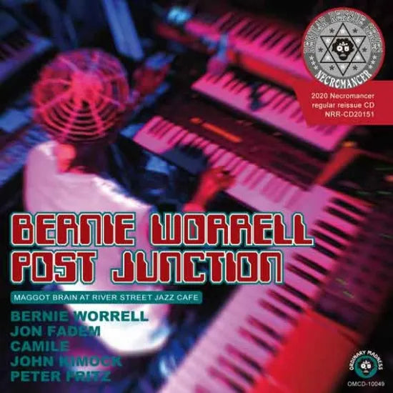 BERNIE WORRELL & POST JUNCTION / MAGGOT BRAIN AT RIVER STREET JAZZ CAFE (1CDR)