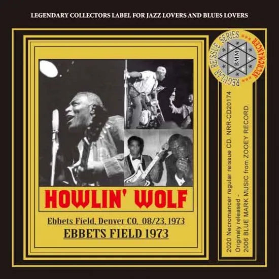 HOWLIN' WOLF / EBBETS FIELD 1973 (1CDR)