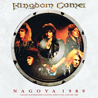KINGDOM COME / NAGOYA 1989 (2CDR)
