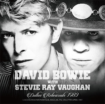 DAVID BOWIE & STEVIE RAY VAUGHAN / DALLAS REHEARSALS 1983 [2ND PRESS] STEREO SOUNDBOARD (2CD)