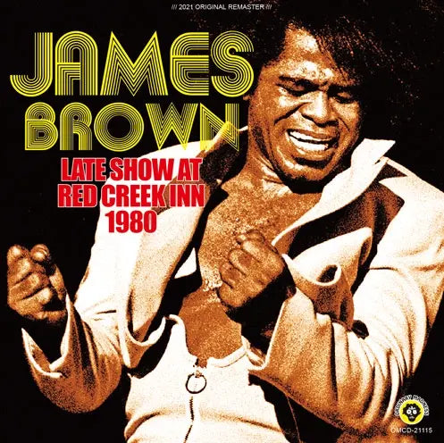 JAMES BROWN / LATE SHOW AT RED CREEK INN 1980 (2CDR)