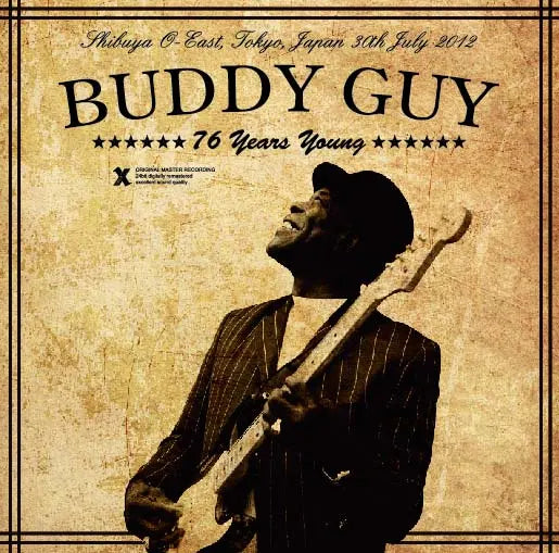 BUDDY GUY / 76 YEARS YOUNG LIVE IN JAPAN 2012 (2CDR)