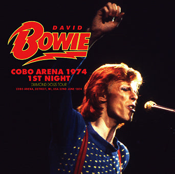 DAVID BOWIE / COBO ARENA 1974 1ST NIGHT (2CDR)