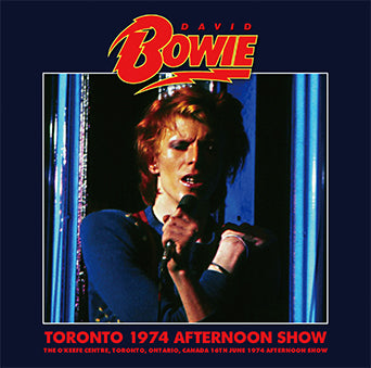 DAVID BOWIE / TORONTO 1974 AFTERNOON SHOW (2CD)