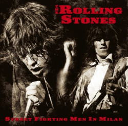 THE ROLLING STONES / STREET FIGHTING MEN IN MILAN (2CD)