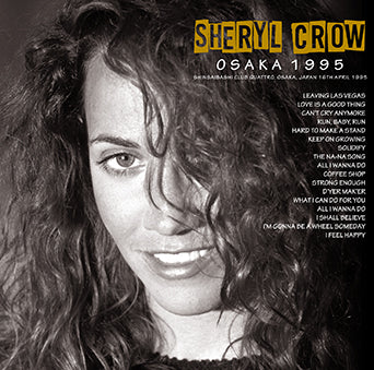 SHERYL CROW / OSAKA 1995 (2CDR)