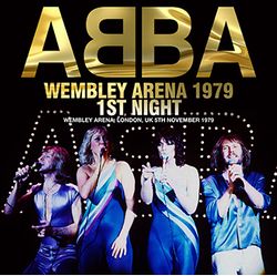 ABBA / WEMBLEY ARENA 1979 1ST NIGHT (1CDR+1DVDR)