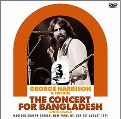 GEORGE HARRISON & FRIENDS / THE CONCERT FOR BANGLADESH JAPANESE BROADCAST (1DVDR)