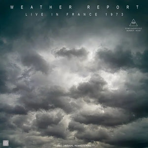 WEATHER REPORT / LIVE IN FRANCE 1973 - 2022 Rebroadcast Version (2CDR)