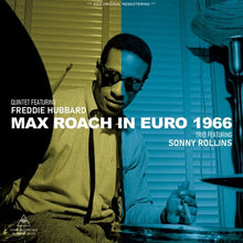 Load image into Gallery viewer, QUINTET FEAT. FREDDIE HUBBARD TRIO FEAT. SONNY ROLLINS / MAX ROACH IN EURO 1966 (2CDR)
