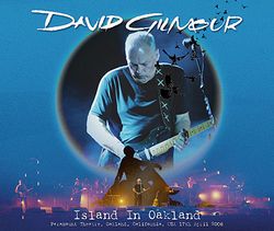 DAVID GILMOUR / ISLAND IN OAKLAND (3CDR+1DVDR)