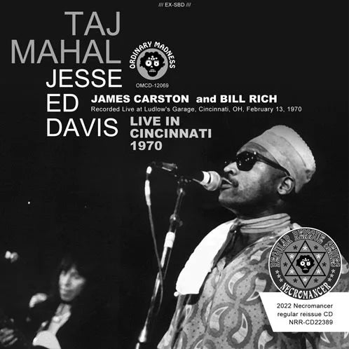 TAJ MAHAL FEATURING JESSE ED DAVIS / LIVE IN CINCINNATI 1970 (1CDR)