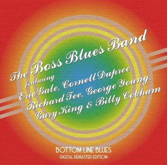 The Boss Blues Band / Bottom Line Blues NYC 1983 Digital Remaster Edition (1CDR)