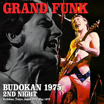 GRAND FUNK RAILROAD / BUDOKAN 1975 2ND NIGHT (2CDR)