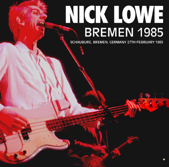 NICK LOWE / BREMEN 1985 STEREO SOUNDBOARD (1CDR)