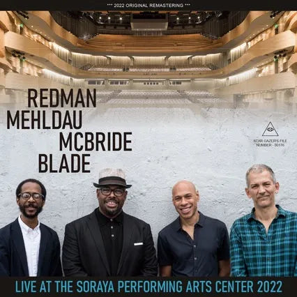 REDMAN, MEHLDAU, McBRIDE, BLADE / LIVE AT THE SORAYA PERFORMING ARTS CENTER 2022 (2CDR)