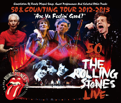 THE ROLLING STONES / 50 & COUNTING TOUR 2012-2013 Are Ya Feelin' Good? (4CDR)