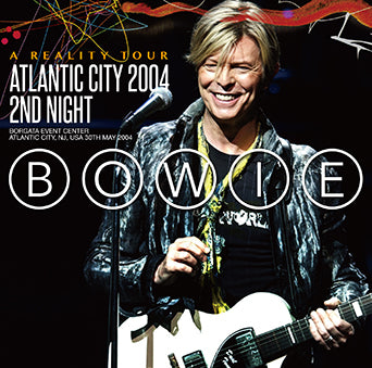 DAVID BOWIE / ATLANTIC CITY 2004 2ND NIGHT (2CDR)