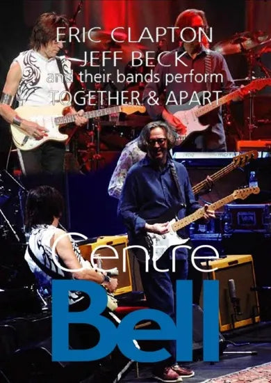 Eric Clapton & Jeff Beck / Together & Apart at Bell Center (1DVDR)