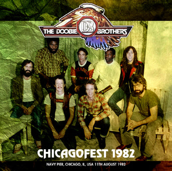 DOOBIE BROTHERS / CHICAGOFEST 1982 (2CDR)