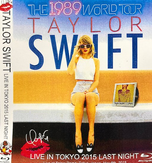 TAYLOR SWIFT / LIVE IN TOKYO 2015 LAST NIGHT (1BDR)