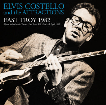 ELVIS COSTELLO & THE ATTRACTIONS / EAST TROY 1982 (2CDR)