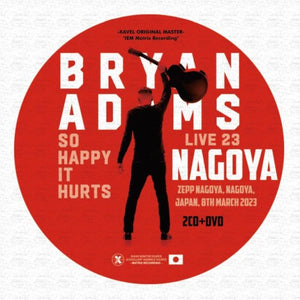Bryan Adams / So Happy It Hurts Tour Nagoya 2023 (2CDR+1DVDR)