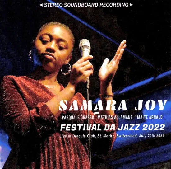 SAMARA JOY / FESTIVAL DA JAZZ 2022 STEREO SOUNDBOARD (2CDR)