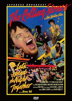 THE ROLLING STONES / LET'S SPEND THE NIGHT TOGETHER JAPANESE BROADCAST PRO SHOT (1DVDR)