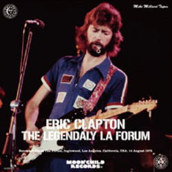 ERIC CLAPTON / THE LEGENDARY LA FORUM [MIKE MILLARD MASTER TAPES] (MC-209) (2CD)　／　