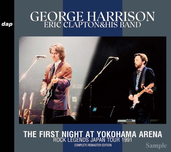 GEORGE HARRISON WITH ERIC CLAPTON & HIS BAND / THE FIRST NIGHT AT 