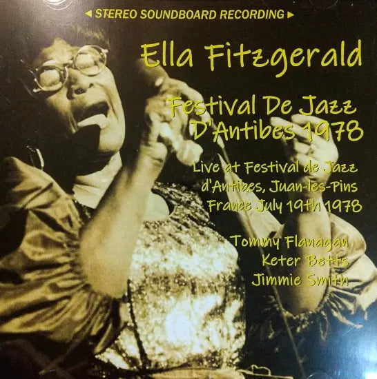 Ella Fitzgerald / Festival De Jazz D'Antibes 1978 STEREO SOUNDBOARD (1CDR)