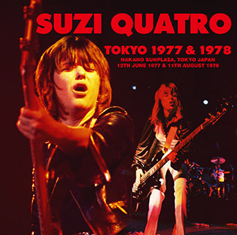 SUZI QUATRO / TOKYO 1977 & 1978 (2CDR)