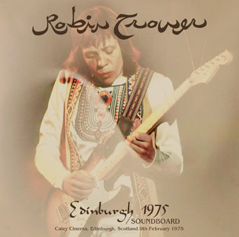 ROBIN TROWER / EDINBURGH 1975 SOUNDBOARD (1CDR)