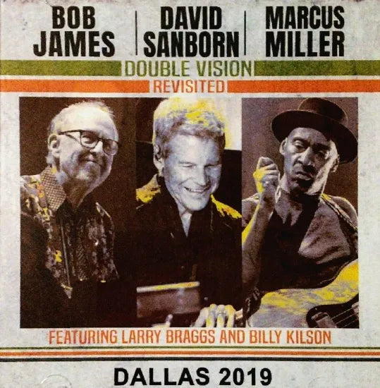 BOB JAMES, DAVID SANBORN, MARCUS MILLER DOUBLE VISION REVISITED / DALLAS 2019 (2CDR)