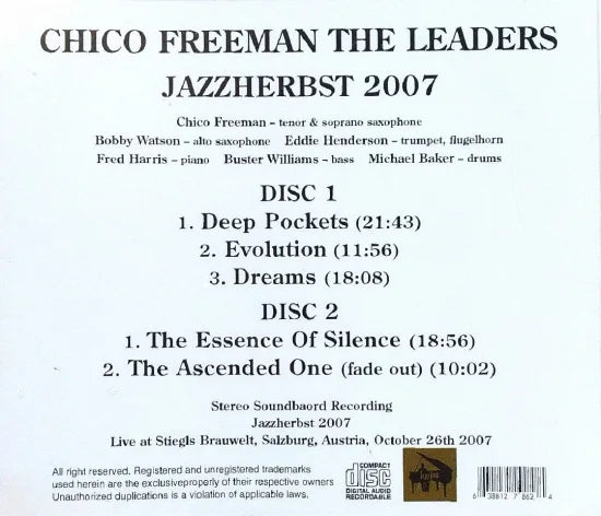 CHICO FREEMAN THE LEADERS / JAZZHERBST 2007 STEREO SOUNDBOARD (2CDR)