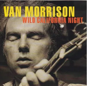 VAN MORRISON / WILD CALIFORNIA NIGHT (2CDR)