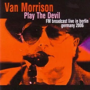 VAN MORRISON / PLAY THE DEVIL (2CDR)